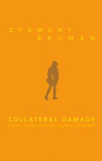 Cover for Zygmunt Bauman · Collateral damage : social ojämlikhet i en global tidsålder (Book) (2012)
