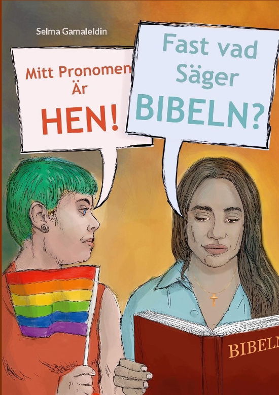 Cover for Selma Gamaleldin · Mitt pronomen är hen! : Fast vad säger Bibeln? (Book) (2023)