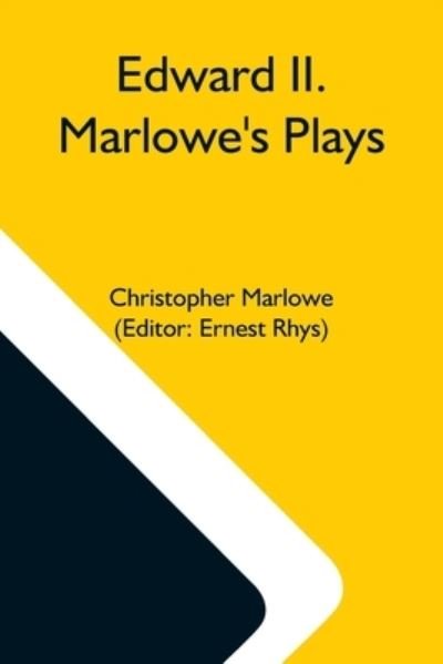 Cover for Christopher Marlowe · Edward Ii. Marlowe'S Plays (Paperback Bog) (2021)
