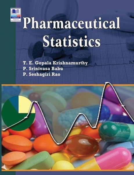 Cover for T E Gopala Krishna Murty · Pharmaceutical Statistics (Hardcover Book) [2nd ND edition] (2016)