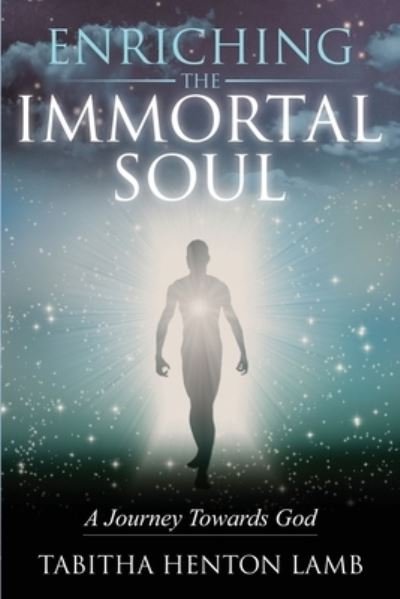 Cover for Tabitha Henton Lamb · Enriching the Immortal Soul (Pocketbok) (2022)