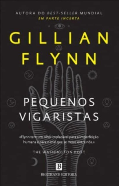 Cover for Gillian Flynn · Pequenos Vigaristas (Paperback Bog) (2016)
