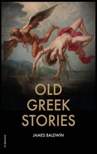 Cover for James Baldwin · Old Greek Stories (Hardcover bog) (2020)