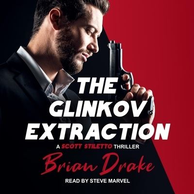 Cover for Brian Drake · The Glinkov Extraction (CD) (2020)