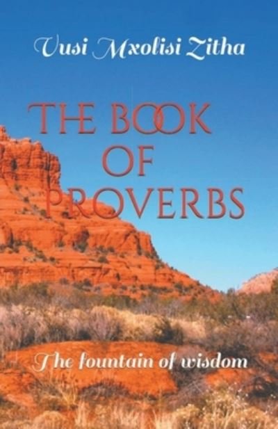 Cover for Vusi Mxolisi Zitha · The Book of Proverbs (Pocketbok) (2021)