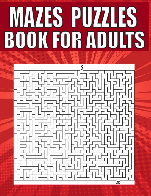 Cover for Kr Print House · Mazes Puzzles Book For Adults: A Travel Size Maze Adult Book with 200 Extreme Mazes for Adults, Train Your Brain With This Great Maze Book for Adults. (Pocketbok) (2021)