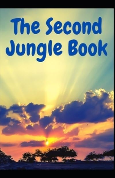 Cover for Rudyard Kipling · The Second Jungle Book (Paperback Bog) (2021)