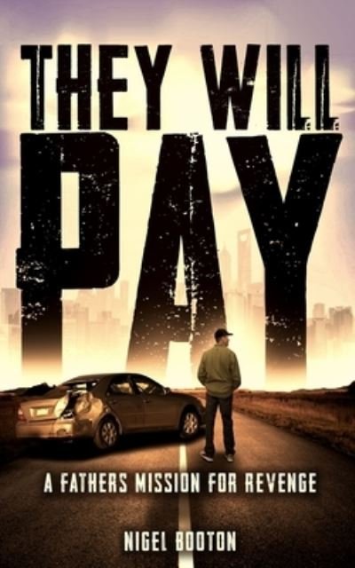 Cover for Nigel Booton · They Will Pay (Paperback Bog) (2021)