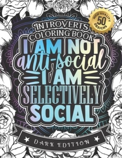 Cover for Snarky Adult Coloring Books · Introverts Coloring Book (Paperback Book) (2020)