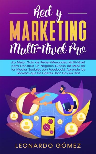 Cover for Leonardo Gomez · Red y Marketing Multi-Nivel Pro (Taschenbuch) (2020)