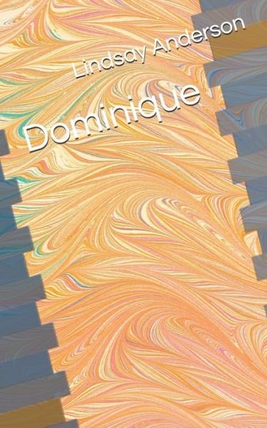 Cover for Lindsay Anderson · Dominique (Paperback Bog) (2020)