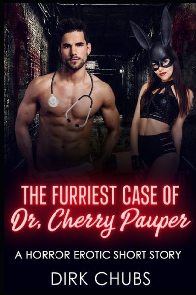 Cover for Dirk Chubs · The Furriest Case of Dr. Cherry Pauper (Paperback Book) (2020)