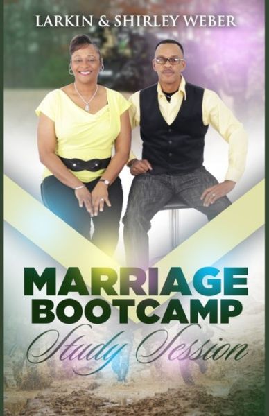 Cover for Larkin And Shirley Weber · Marriage Bootcamp Study Session (Pocketbok) (2020)