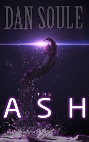 Cover for Dan Soule · The Ash: A Post-Apocalyptic Survival Thriller - Fright Nights (Taschenbuch) (2020)