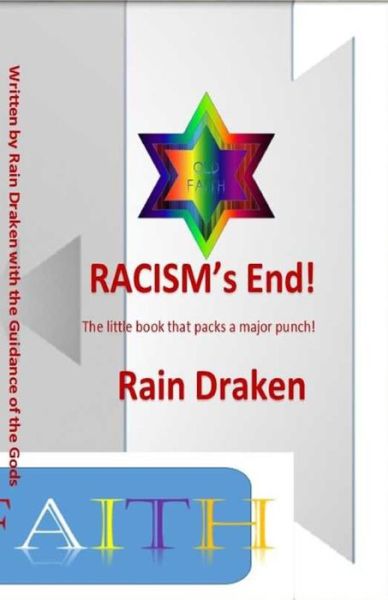 Cover for Rain Draken · Racism's End! (Paperback Book) (2020)