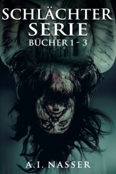 Cover for Scare Street · Schlachter-Serie Bucher 1 - 3 (Paperback Book) (2020)