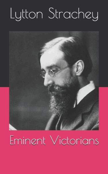 Cover for Lytton Strachey · Eminent Victorians (Paperback Book) (2021)