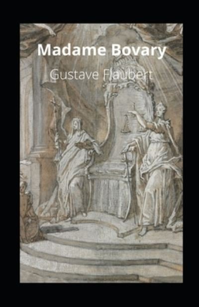 Cover for Gustave Flaubert · Madame Bovary illustrated (Paperback Book) (2021)