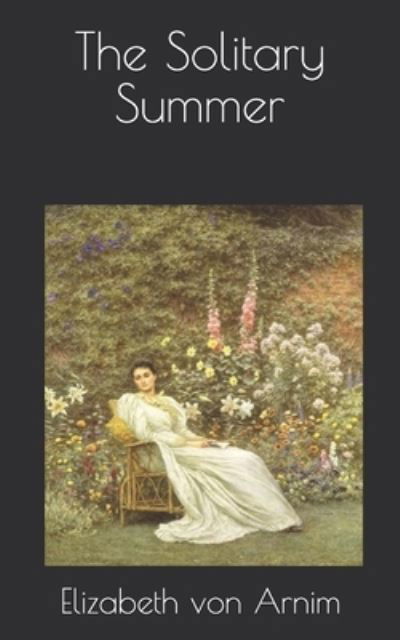 Cover for Elizabeth Von Arnim · The Solitary Summer (Paperback Bog) (2021)