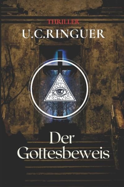 Cover for U C Ringuer · Der Gottesbeweis - Professor Cariello (Taschenbuch) (2021)