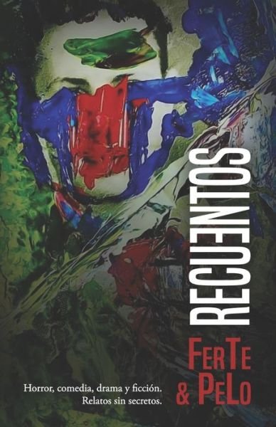Cover for Ferte Y Pelo · Recuentos (Paperback Book) (2022)