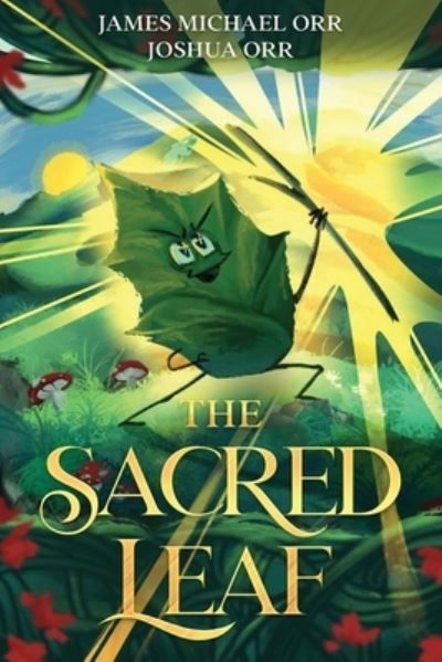 Cover for James Michael Orr · Sacred Leaf (Book) (2023)