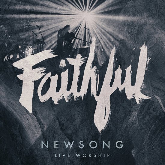Faithful - Live - Newsong - Music - INTEGRITY MUSIC - 0000768632796 - March 9, 2015