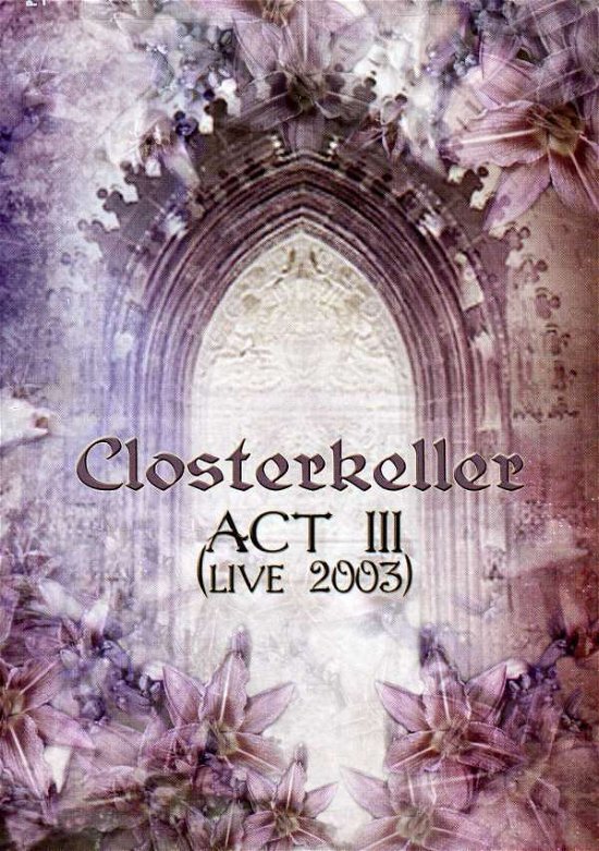 Cover for Closterkeller · Act 111 (Live 2003) (DVD) (2013)