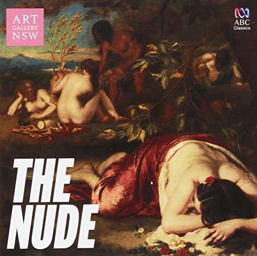 Nude: Beauty Truth Desire Drama - Various Artists - Música - ABC - 0028948146796 - 11 de novembro de 2016