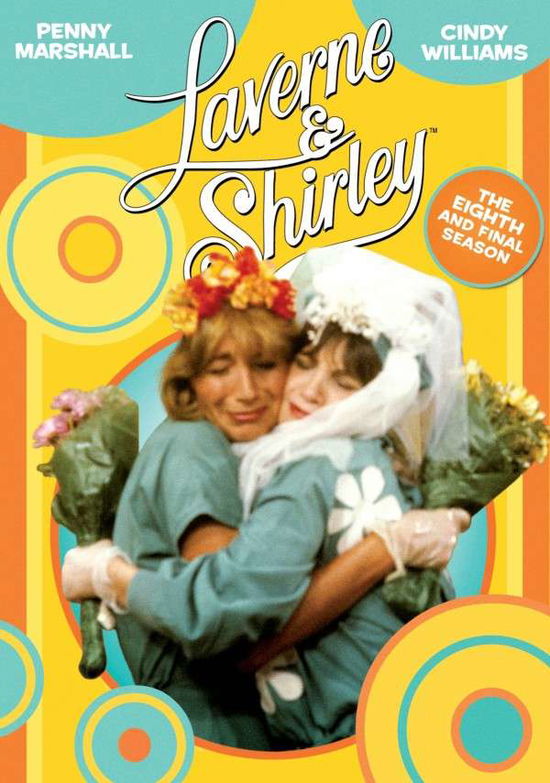 Cover for Laverne &amp; Shirley: Eighth &amp; Final Season (DVD) (2014)