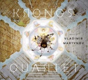 Cover for Kronos Quartet · Music of Vladimir Martynov (CD) (2012)