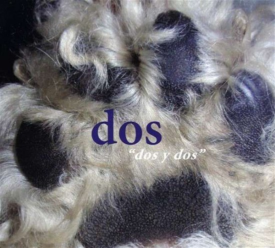 Cover for Dos · Dos Y Dos (CD) (2011)