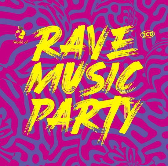 Cover for Rave Music Party (CD) (2021)