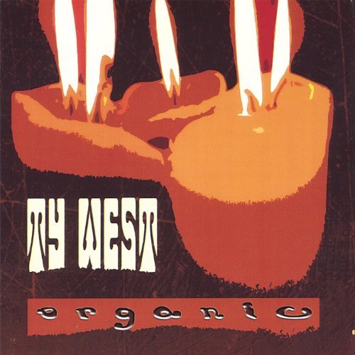 Cover for Ty West · Organic (CD) (2005)