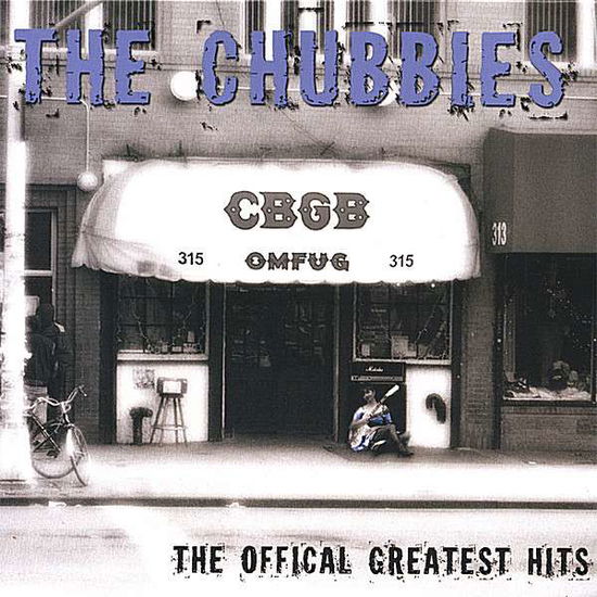 Cover for Chubbies · Official Greatest Hits (CD) (2007)