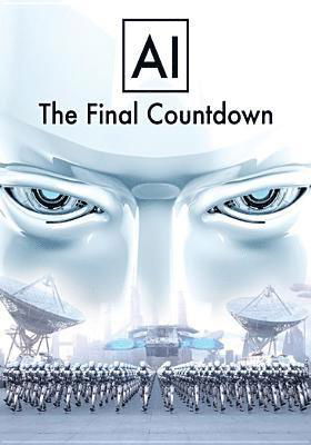 Ai: the Final Countdown - Ai: the Final Countdown - Elokuva - WIENERWORLD - 0760137255796 - tiistai 13. elokuuta 2019