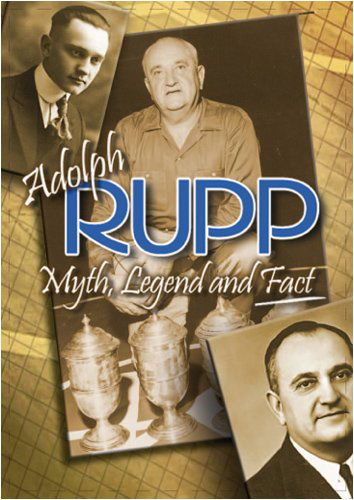 Cover for Adolph Rupp: Myth Legend &amp; Fact (DVD) (2006)