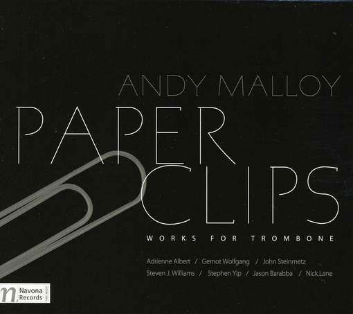 Cover for Albert / Malloy / Rojahn · Paper Clips: Works for Trombone (CD) [Enhanced edition] (2012)
