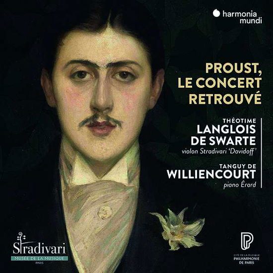 Cover for Langlois De Swarte, Theotime / Tanguy De Williencourt · Proust Le Concert Retrouve (CD) (2021)