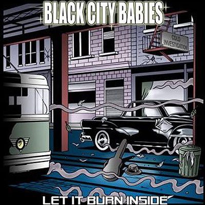 Cover for Black City Babies · Let It Burn Inside (CD) (2008)