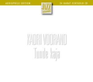 Cover for Kadri Voorand · Tunde Kaja (Audiophile Edition) (24 Karat Gold-CD) (CD) [Audiophile edition] (2011)