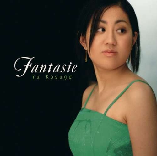 Cover for Yu Kosuge · Fantasie (CD) [Japan Import edition] (2007)