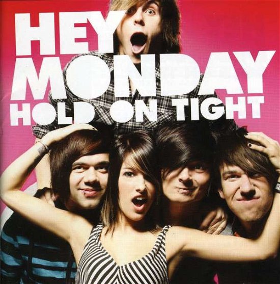 Cover for Hey Monday · Hold on Tight (CD) (2009)