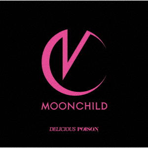 Cover for Moonchild · Delicious Poison (CD) [Japan Import edition] (2023)