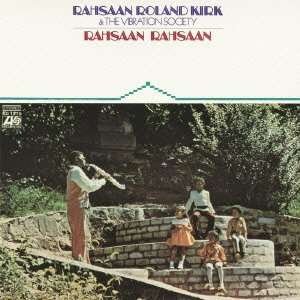 Cover for Roland -Rahsaan- Kirk · Rahsaan, Rahsaan (CD) [Remastered edition] (2012)