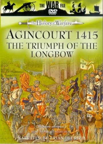The History of Warfare: Agincourt 1415 - The Triumph of the.... - Documentary - Filmes - Cromwell - 5022802210796 - 6 de fevereiro de 2005
