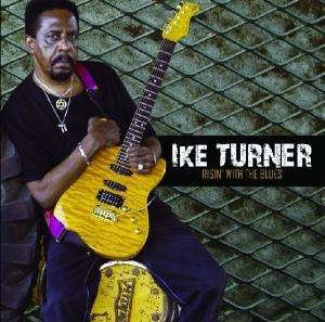 Cover for Ike Turner · Risin' with the Blues (CD) (2011)