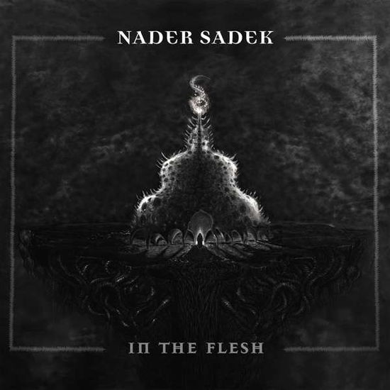 In The Flesh - Nader Sadek - Musik - SVART RECORDS - 6430077094796 - 18. februar 2022