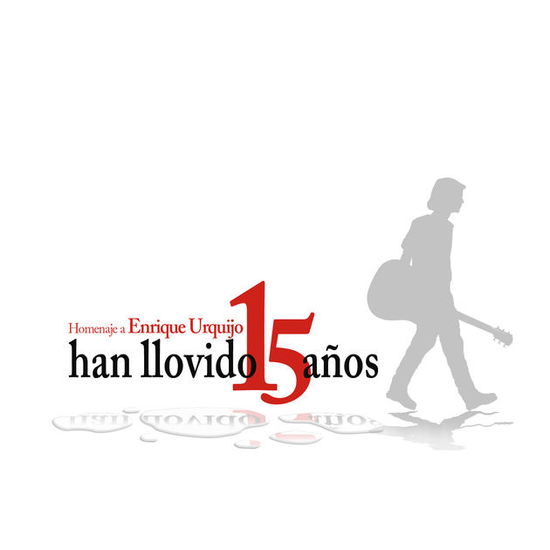 Cover for Homenaje A Enrique Urquijo · Han Llovido 15 Anos (CD/DVD) (2022)