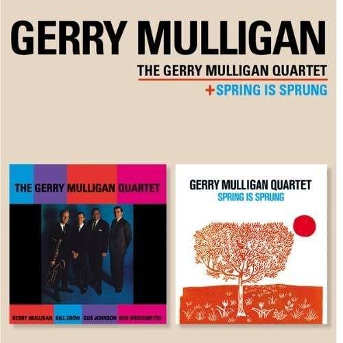 Cover for Gerry Mulligan · Gerry Mulligan Quartet / Spring is Sprung (CD) [Remastered edition] (2013)